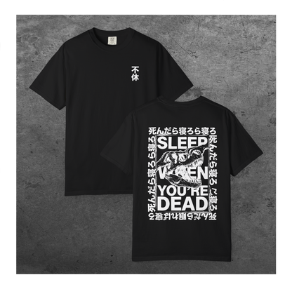Sleep When You’re Dead | Comfort Colors Unisex
