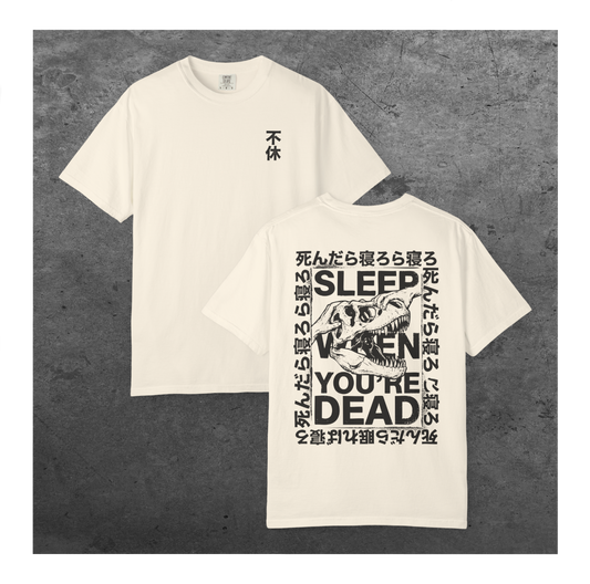 Sleep When You’re Dead | Comfort Colors Unisex
