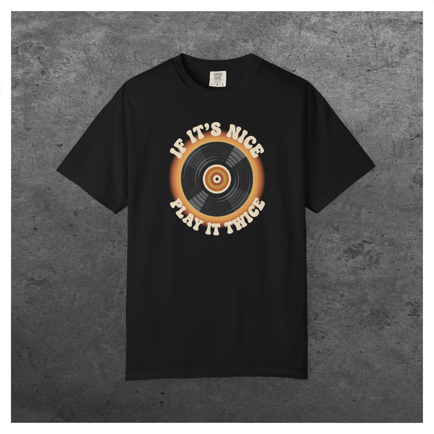 If It’s Nice Play It Twice | Comfort Colors Unisex