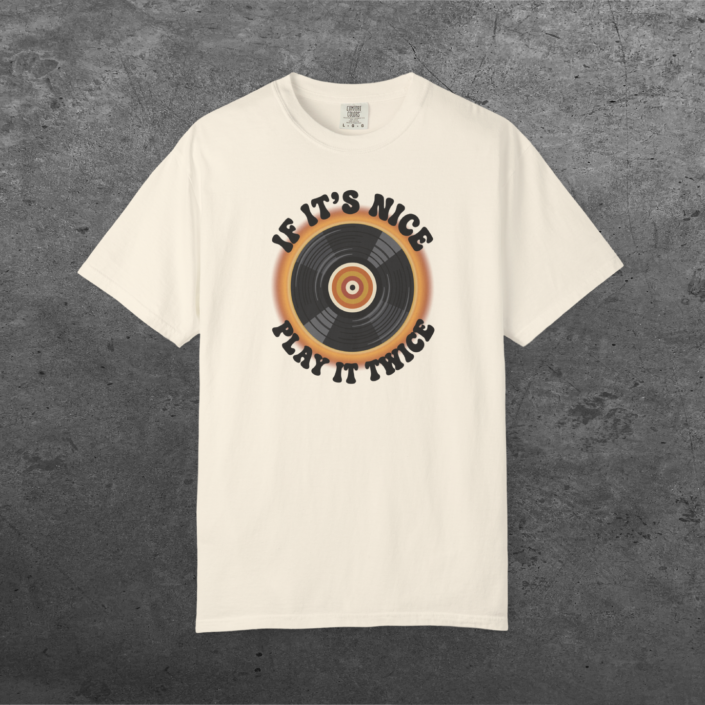 If It’s Nice Play It Twice | Comfort Colors Unisex