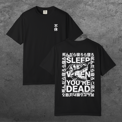 Sleep When You’re Dead | Comfort Colors Unisex